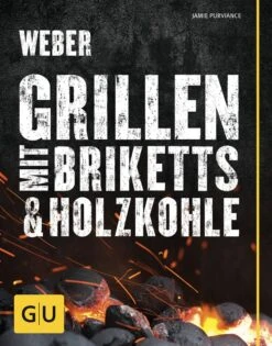 Weber's Grillen Mit Briketts & Holzkohle (53241)