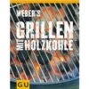 Weber's Grillen Mit Holzkohle Deutschland
