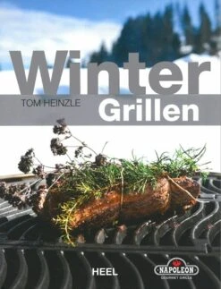 NAPOLEON Grillbuch WinterGrillen Von Tom Heinzle